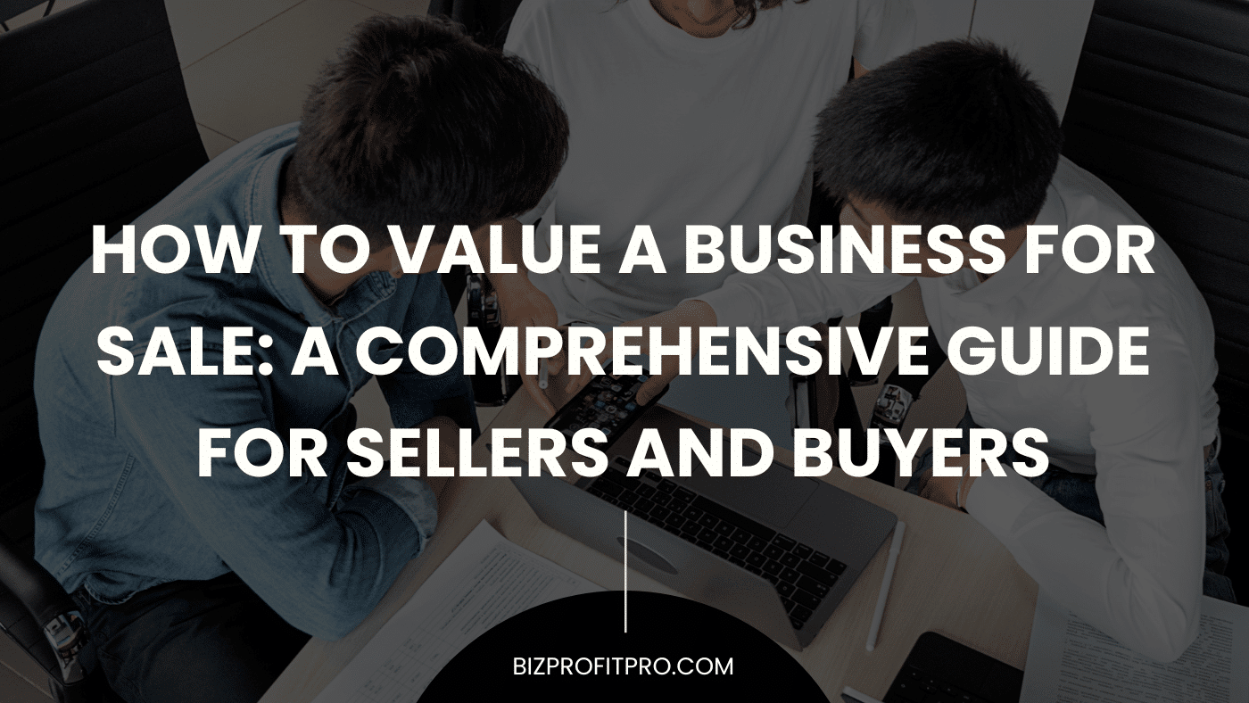 How to Value a Business for Sale