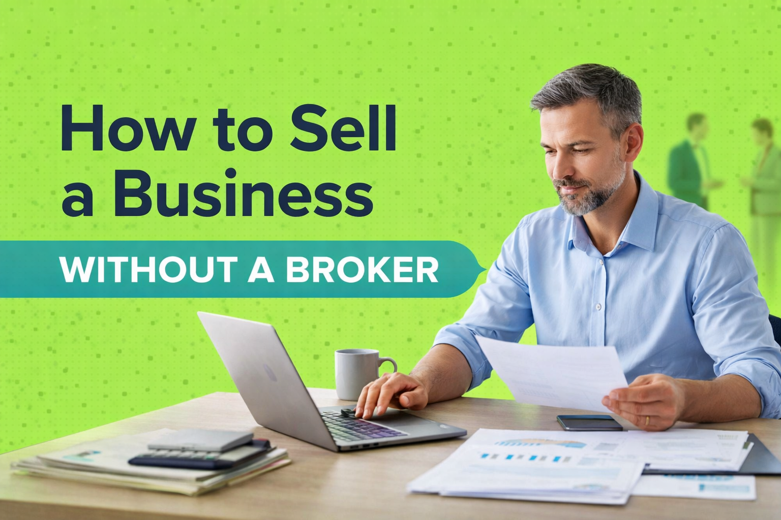 How to Sell a Business Without a Broker